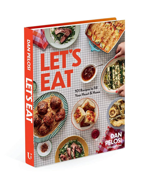 Book, Let's Eat: 101 Recipes to Fill Your Heart & Home