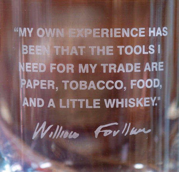 Rocks Glass, William Faulkner Quote