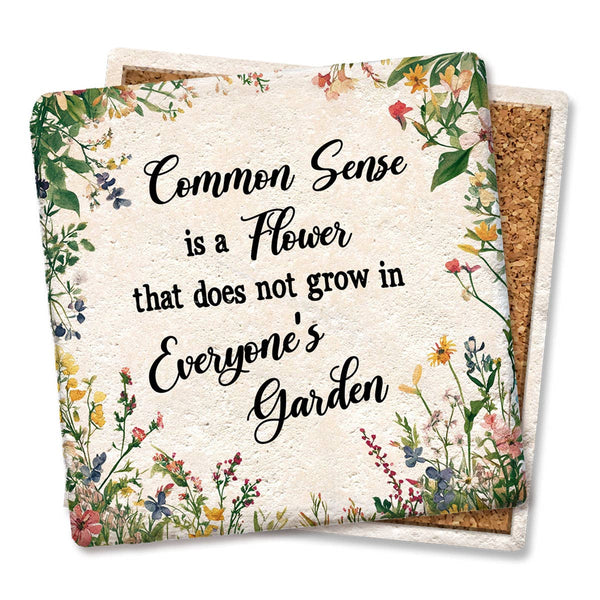 Coaster, Common Sense Is A Flower