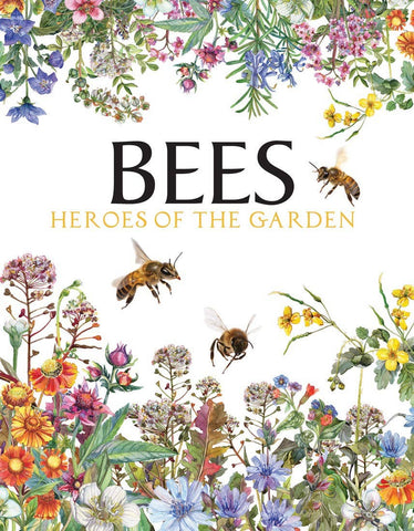 Book, Bees: Heroes of the Garden
