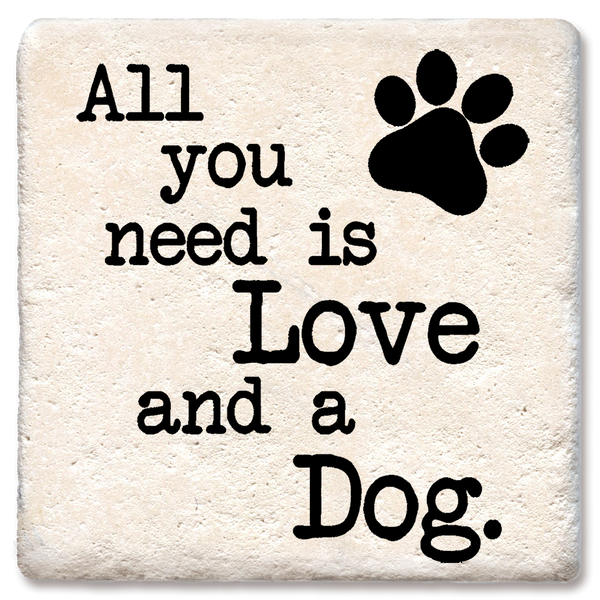 Coaster, All You Need Is Love and a Dog