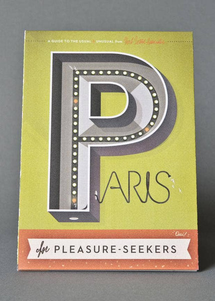 Travel Map: Paris For Pleasure-Seekers