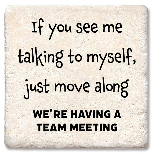 Coaster, If You See Me Talking To Myself