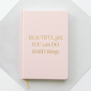 Journal, Beautiful Girl Hard Things