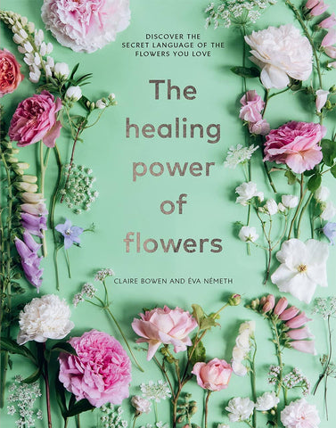Book, The Healing Power of Flowers