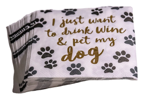 Napkins, Cocktail, Drink Wine and Pet My Dog