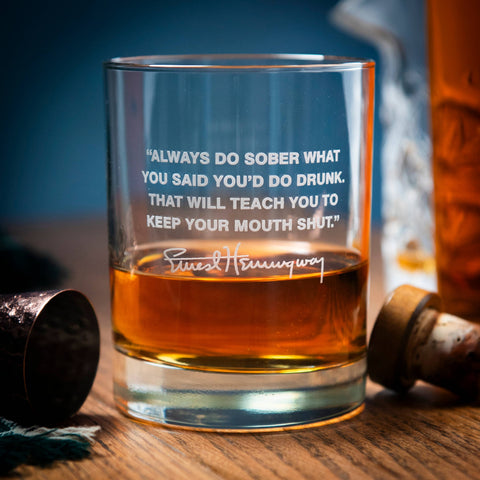 Rocks Glass, Ernest Hemingway Quote (Sober)