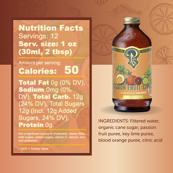 Bar/Beverage Mixer: Passion Fruit Citrus Syrup 12oz