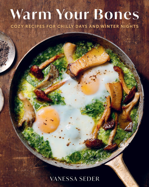 Book, Warm Your Bones: Cozy Recipes for Chilly Days