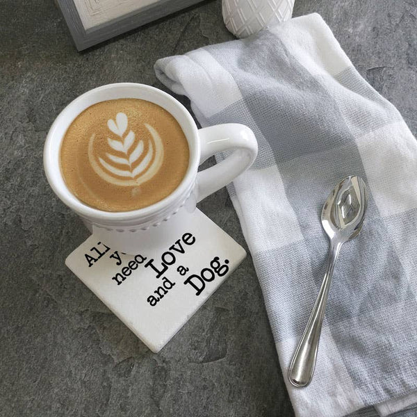 Coaster, All You Need Is Love and a Dog