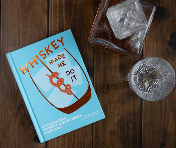 Book, Whiskey Made Me Do It