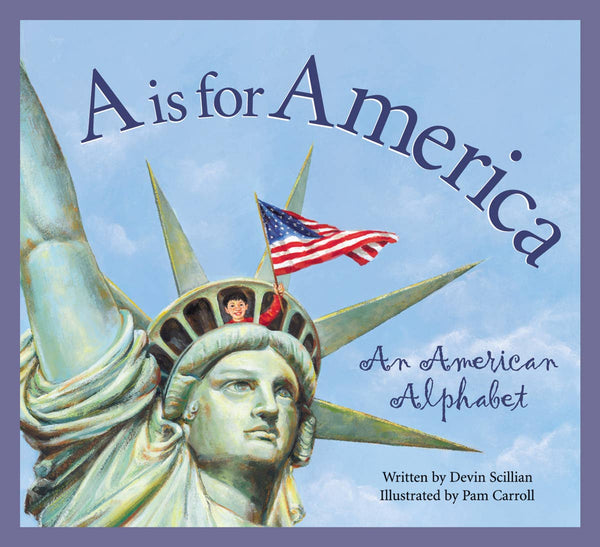 Children's Book, A is for America: An American Alphabet Picture Book