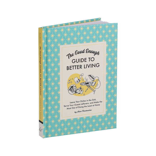 Book, The Good Enough Guide to Better Living