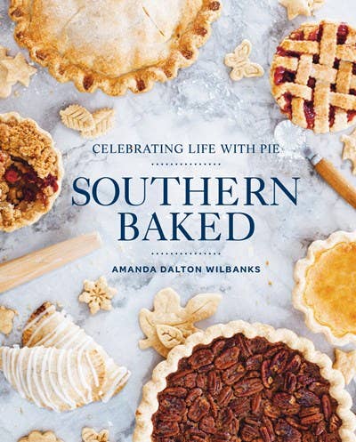 Book, Southern Baked: Celebrating Life with Pie