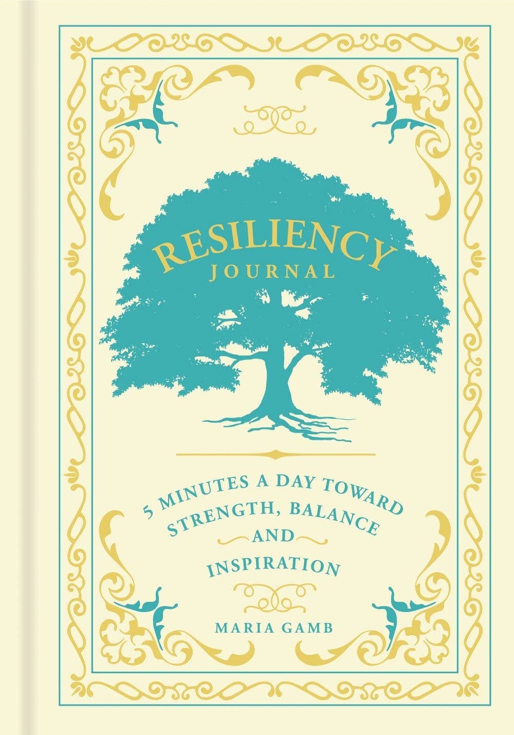Journal, Resiliency: 5 Minutes a Day Towards Strength