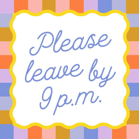 Napkins, Cocktail, Please Leave By 9P.M.