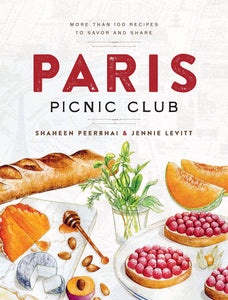 Book, Paris Picnic Club: More Than 100 Recipes to Savor and Share