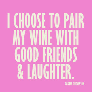 Napkins, Cocktail, Pair Wine With Good Friends