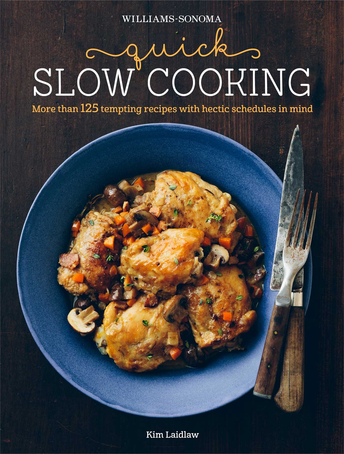 Book, Quick Slow Cooking (Williams-Sonoma)
