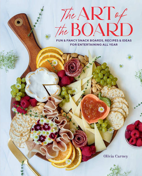 Book, Art of the Board: Fun & Fancy Snack Boards, Recipes & Ideas