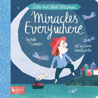 Children's Book, Little Poet Walt Whitman: Miracles Everywhere