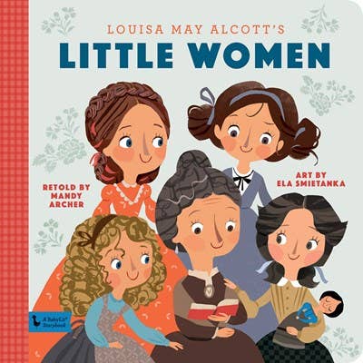 Children's Book, Little Women: A BabyLit Storybook